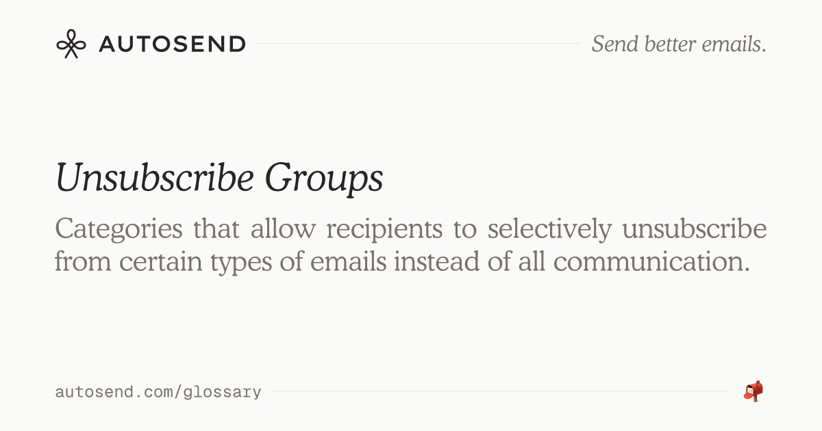 Unsubscribe Groups