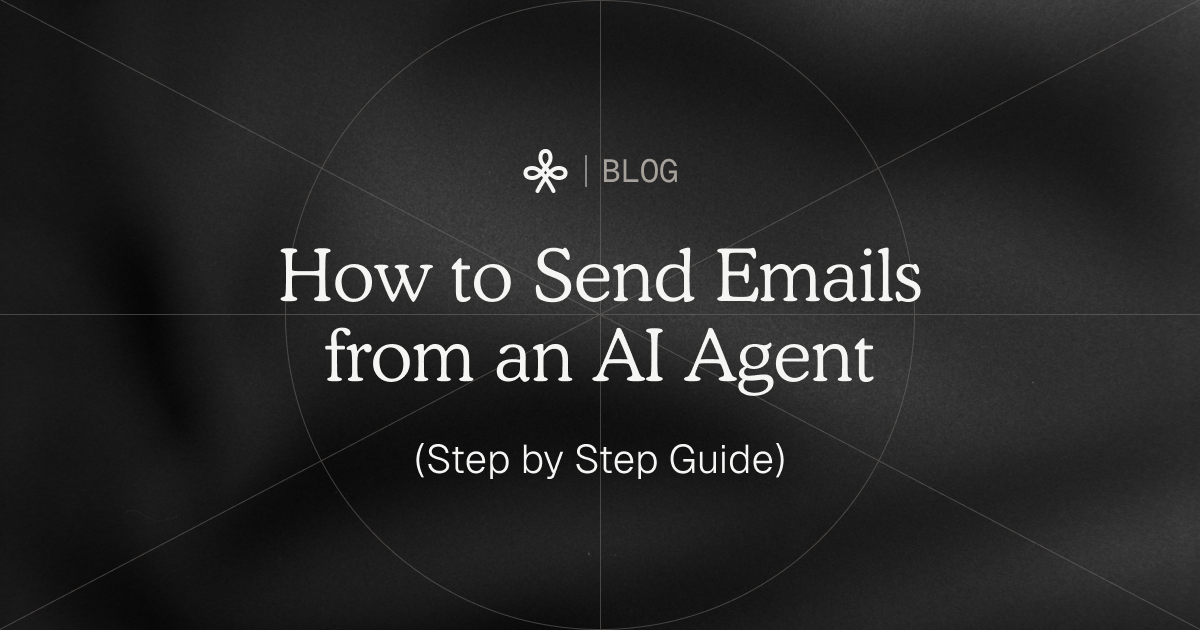 How to Send Emails from an AI Agent (Step by Step) blog