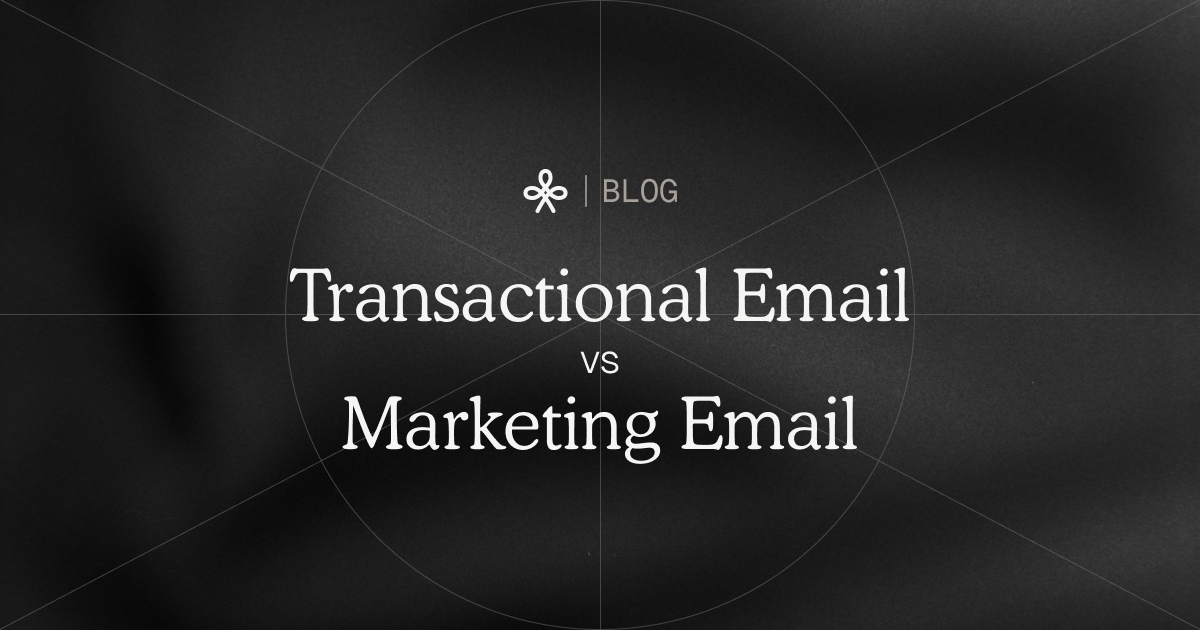 Transactional Email vs Marketing Email: Key Differences blog