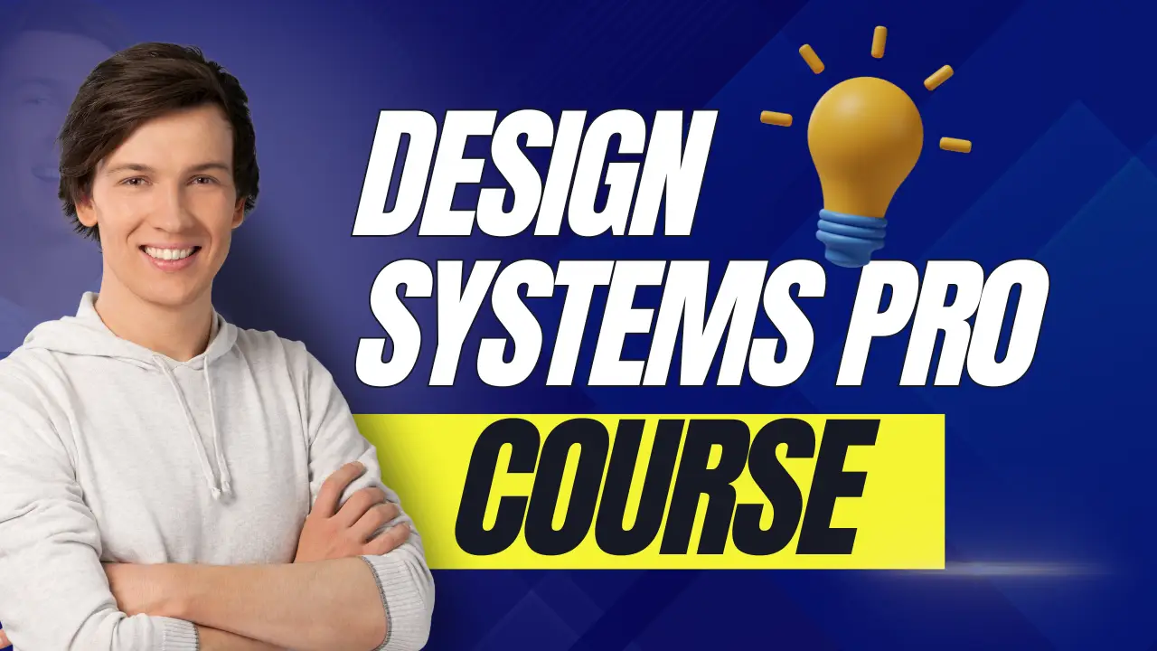 Design System Pro Course